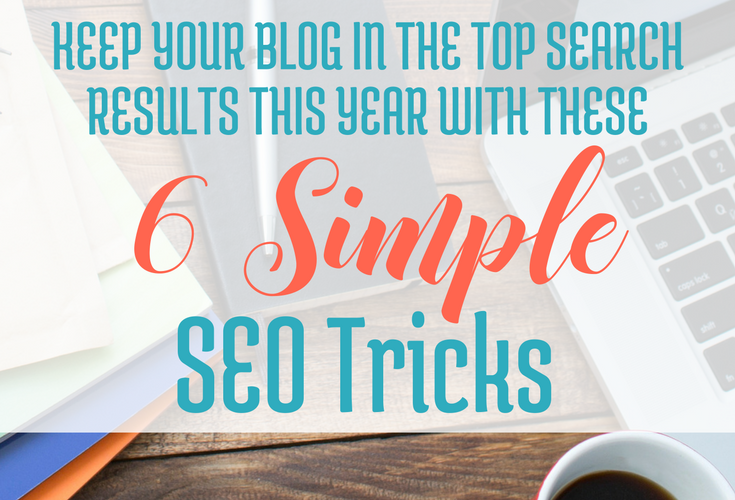 6 Simple SEO Tricks via Blogging Successfully