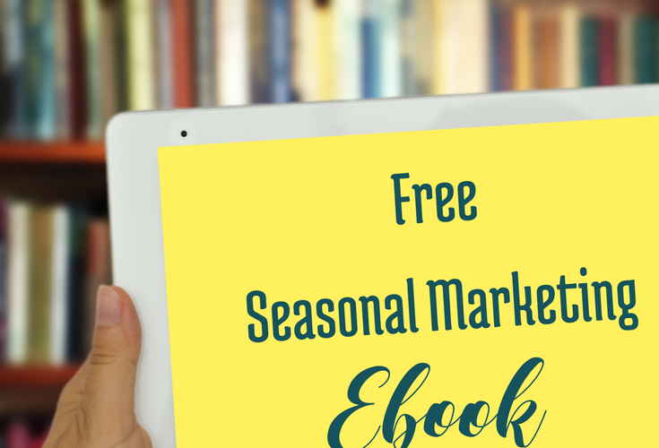 Free Seasonal Marketing Ebook via handprintlegacy.com
