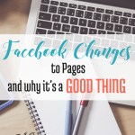 Facebook Changes to Pages and Why it's a Good Thing via Blogging Successfully