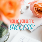 How do you define success? via handprintlegacy.com