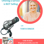 Tonya Rineer: Offering Services is NOT Selling, For Your Success Podcast via handprintlegacy.com