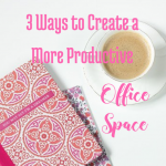 3 Ways to Create a More Productive Office Space at handprintlegacy.com