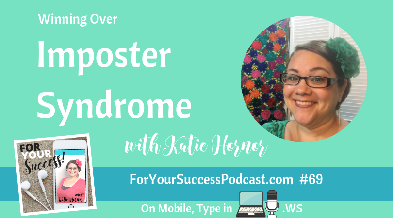 fys069 for your success podcast with katie hornor