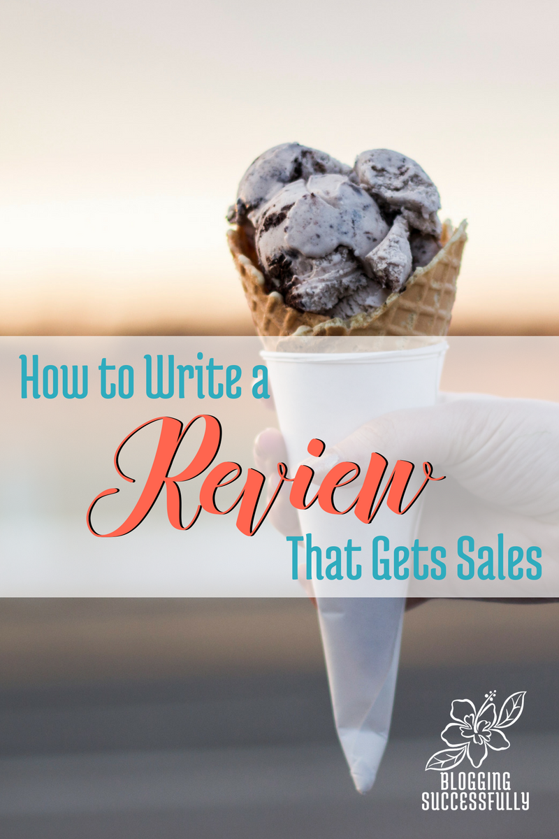 How to Write a Review that gets sales via Blogging Successfully