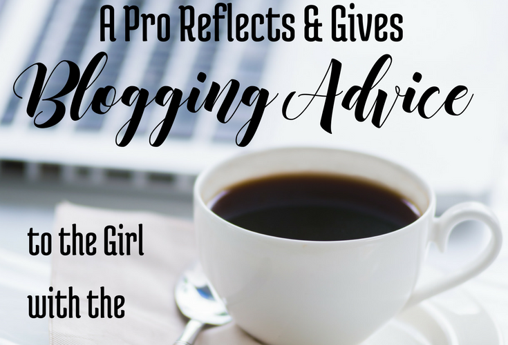 Advice to the New girl with the blog via blogging successfully
