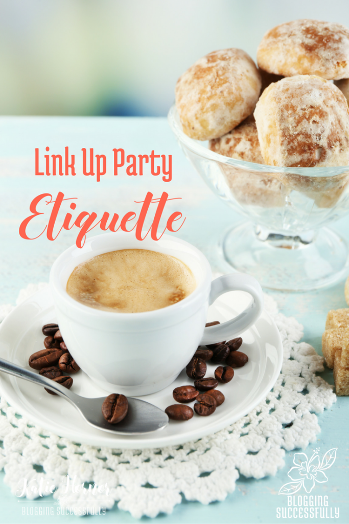 Link Up Party Etiquette for Bloggers, via handprintlegacy.com
