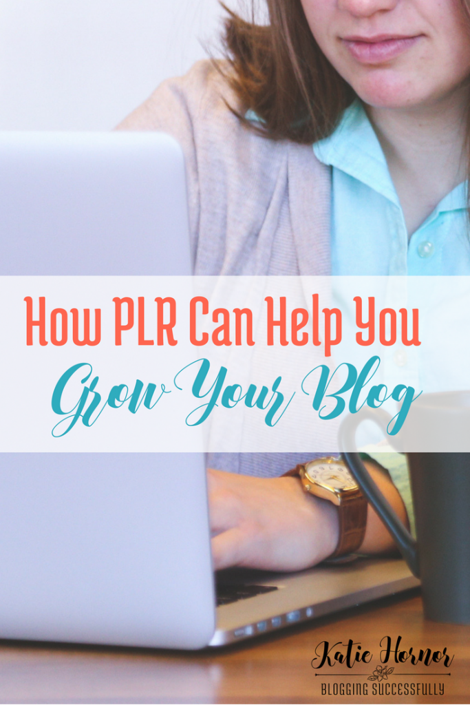 How PLR Can Help You Grow Your Blog
