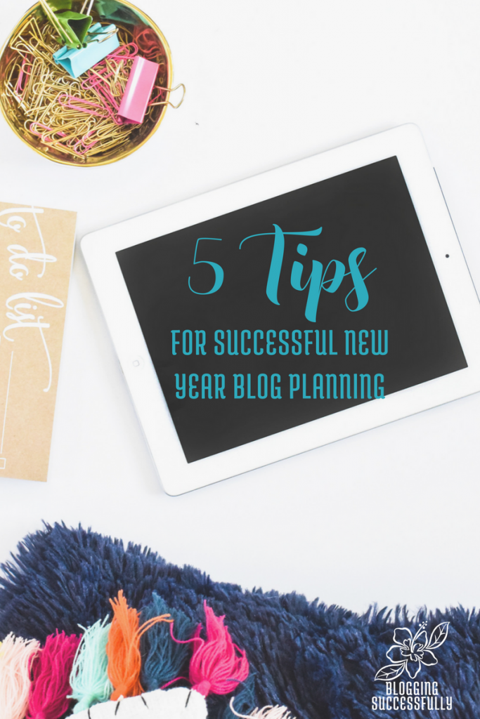 5 tips for successful new year blog planning