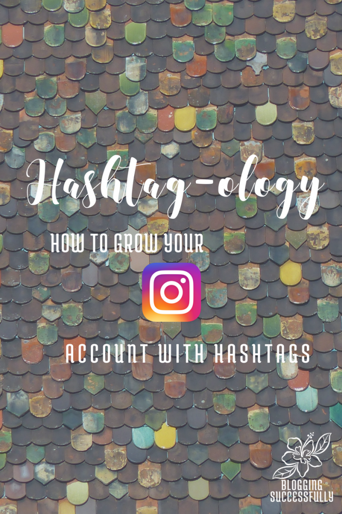 hashtagology: How to Grow Your Instagram with Hashtags via handprintlegacy.com