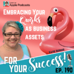 stand out in your niche flamingo and Katie embracing your quirks as business assets