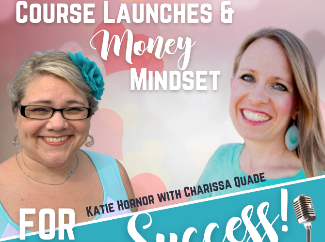 how to make money money mindset Katie Hornor