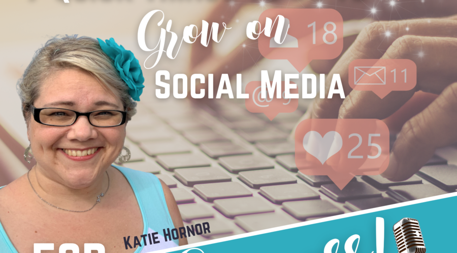 social media strategy Katie Hornor grow your business