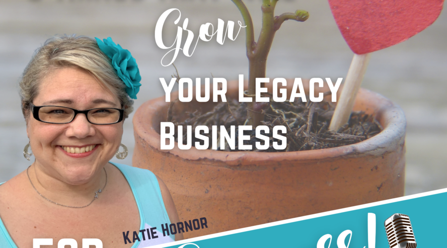 business systems grow your legacy business